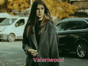 Valeriwood