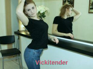Vickitender