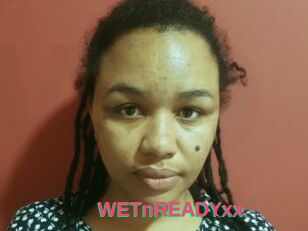 WETnREADYxx