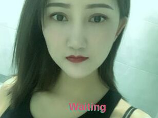 Waiting
