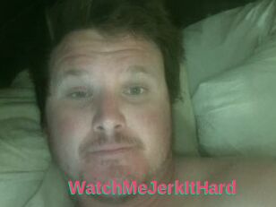 WatchMeJerkItHard
