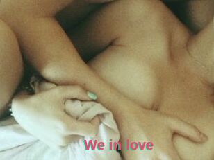 We_in_love