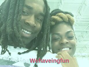 Wehaveingfun