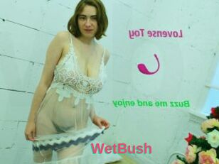 WetBush