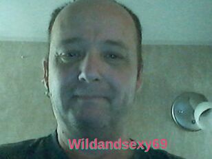 Wildandsexy69