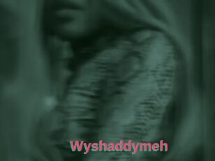 Wyshaddymeh