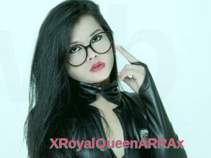 XRoyalQueenARRAx