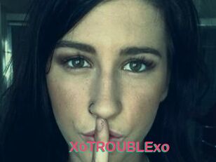 XoTROUBLExo