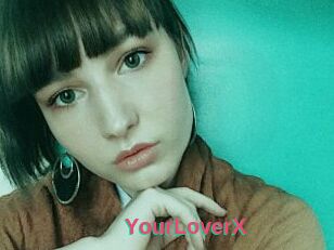 YourLoverX