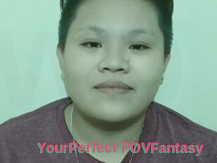 YourPerfect_POVFantasy