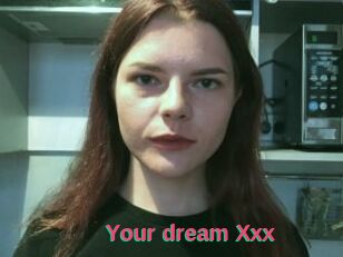 Your_dream_Xxx