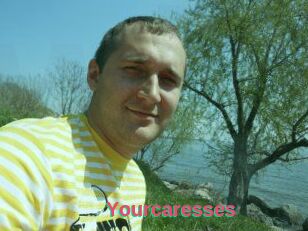 Yourcaresses