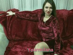 Yourmilana