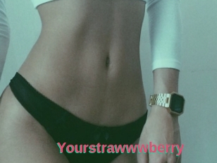 Yourstrawwwberry